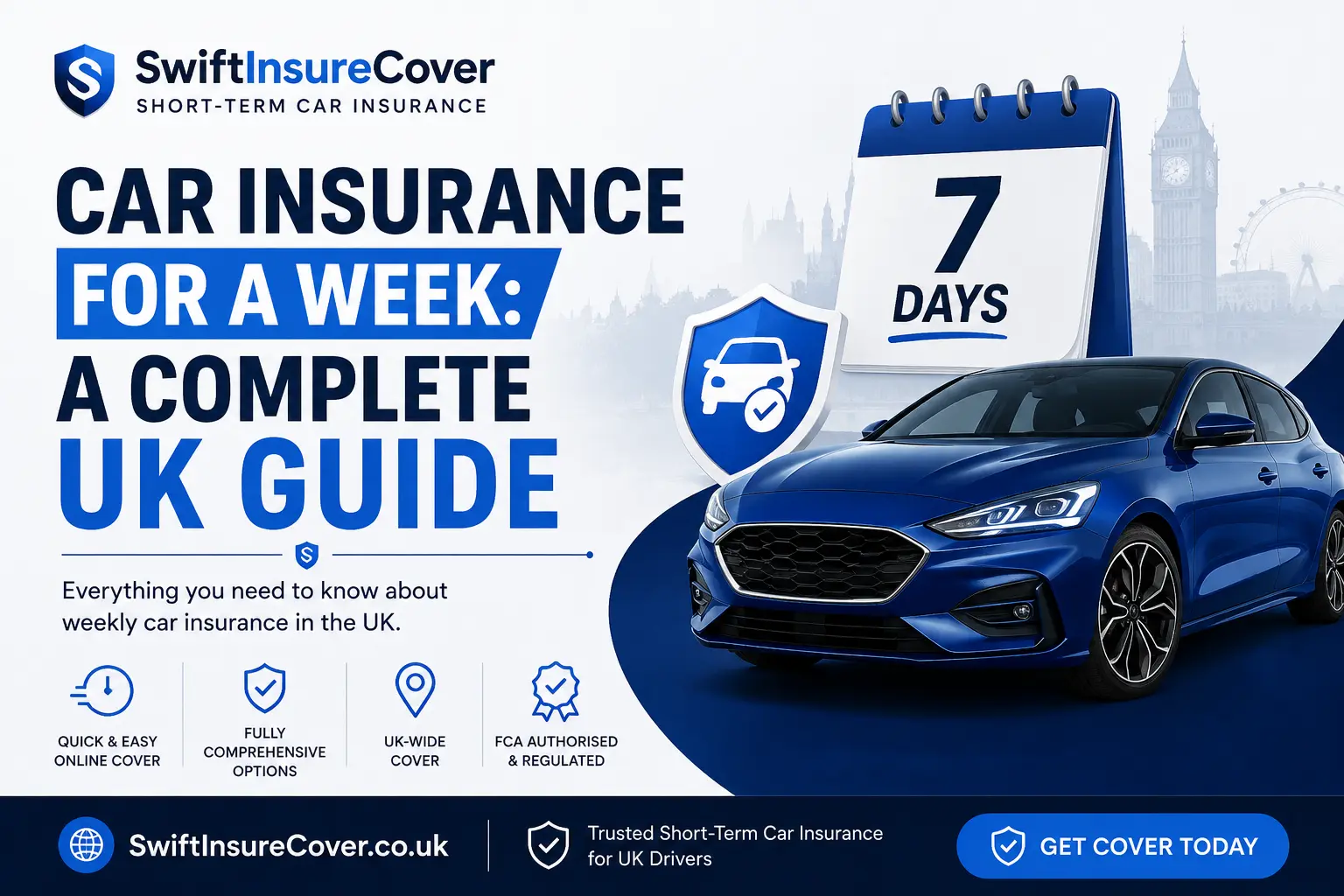 Car Insurance for a Week: A Complete UK Guide 